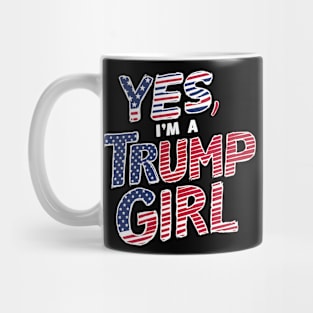 Yes I'm A Trump Girl Mug